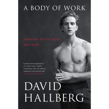 A Body of Work: Dancing to the Edge and Back