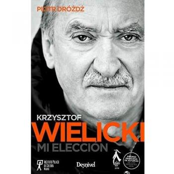 Wielicki. Mi elección