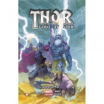 Thor: God of Thunder Volume 2: Godbomb