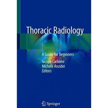 Thoracic Radiology: A Guide for Beginners