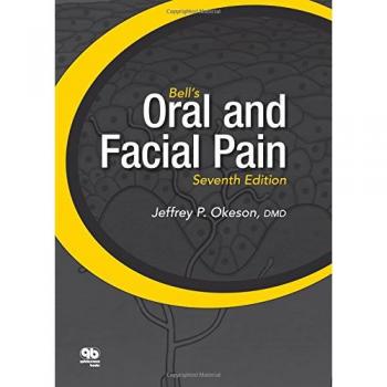 Bells Oral and Facial Pain Relief Guide, 7th Edition