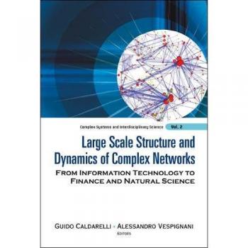 Large Scale Structure and Dynamics of Complex Networks: From Information Technology to Finance and Natural Science