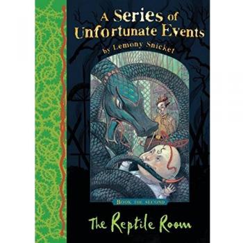 A Series of Unfortunate Events 02: The Reptile Room