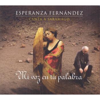 Canta A José Saramago: Mi Voz En Tu Palabra