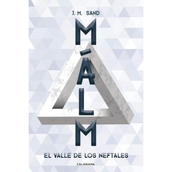 MÁLM: El valle de los neftales