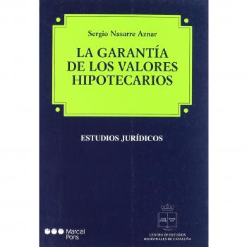 La Garantia De Los Valores Hipotecarios