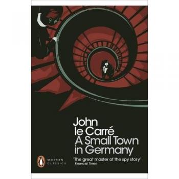 Una Pequeña Ciudad en Alemania - John Le Carré (Clásicos Modernos de Penguin)
