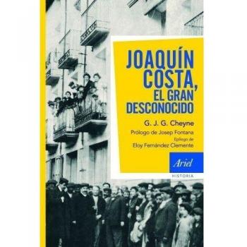 Joaquín Costa, el gran desconocido