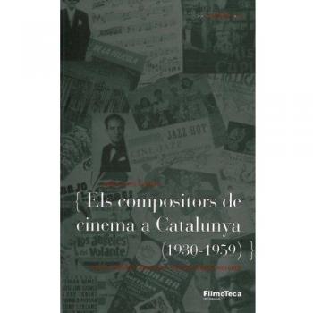 Els compositors de cinema a Catalunya