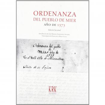 ORDENANZA DEL PUEBLO DE MIER, AÑO DE 1573
