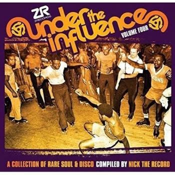 UNDER THE INFLUENCE VOL. 4 COMPILED BY NICK THE RECORD