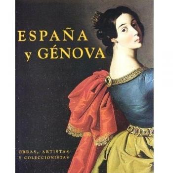 España y Génova: Obras, artistas y coleccionistas