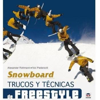 Snowboard : trucos y técnicas de freestyle