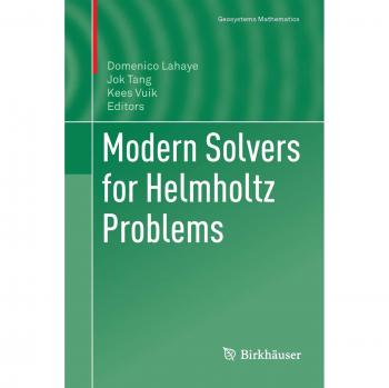 Modern Solvers for Helmholtz Problems