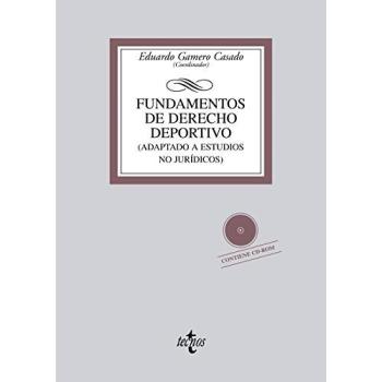 Fundamentos de Derecho deportivo: Adaptado a estudios no jurídicos