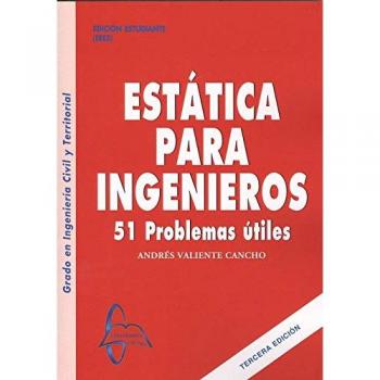 ESTÁTICA PARA INGENIEROS 51 problemas útiles