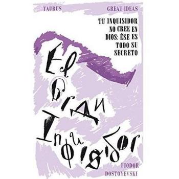 El gran inquisidor - Fiódor M. Dostoievski