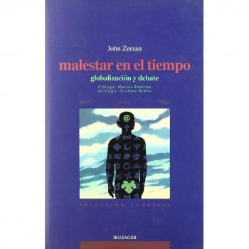 Malestar en el tiempo - globalizacion y debate