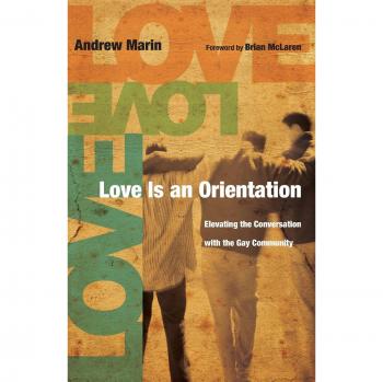Love Is an Orientation: Elevating the Conversation with the Gay Community