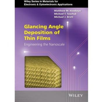 Glancing Angle Deposition of Thin Films: Engineering the Nanoscale