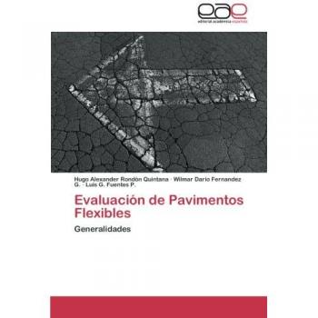 Evaluación de Pavimentos Flexibles: Generalidades