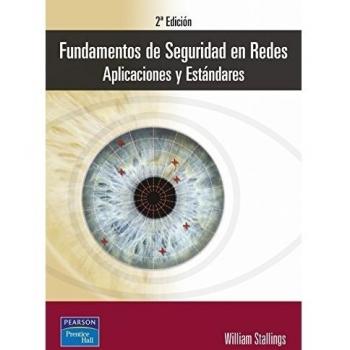 Seguridad en redes: Aplicaciones y estándares