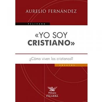 Yo soy cristiano. ﾨcomo viven los Cristi