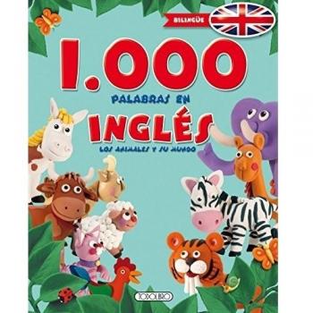 1000 palabras En Inglés, Los Animales y su mundo