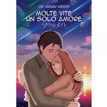 Molte Vite Un Solo Amore - Manga de Weiss Brian