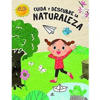 Cuida y Descubre La Naturaleza: 1