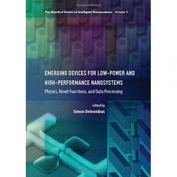 Emerging Devices for Low-Power and High-Performance Nanosystems: Physics, Novel Functions, and Data Processing