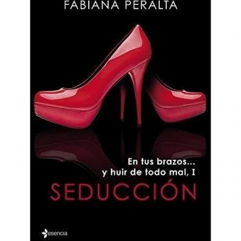 En tus brazos... y huir de todo mal, I. Seducción