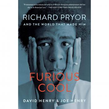 Furious Cool: Richard Pryor and the World That Shaped Him - Biography & Cultural Analysis