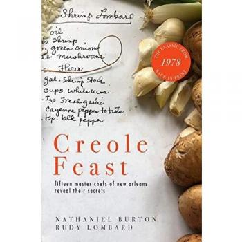 Creole Feast: Secrets of New Orleans Cuisine by Master Chefs