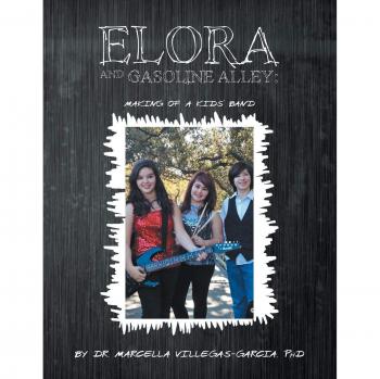 Elora y Gasoline Alley: Creación de una Banda Infantil (Edición en Rústica)