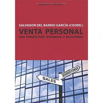 Venta Personal. Una Perspectiva Integrada Y Relacional: 227