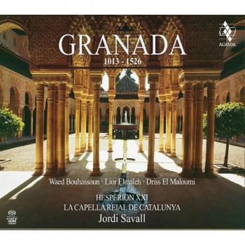 Granada - Waed Bouhassoun Driss El Maloumi Lior Elmaleh La Capella Reial De Catalunya Hesperion Xxi Jordi Savall