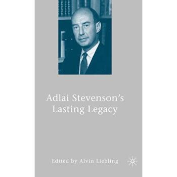 Adlai Stevenson's Lasting Legacy: 0