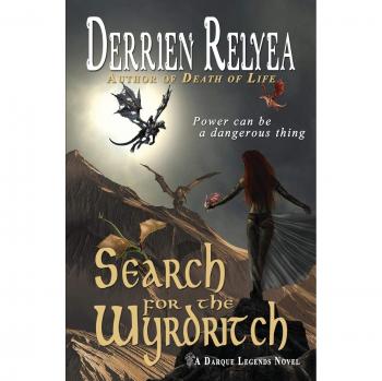 Búsqueda del Wyrdritch: Una novela de Leyendas Darques