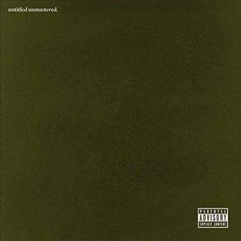 Kendrick Lamar - Untitled Unmastered (Explicit CD Edition)