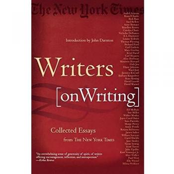 Writers on Writing: Collected Essays from the New York Times