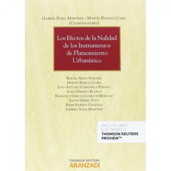 Los efectos de la nulidad de los instrumentos de planeamiento urbanístico