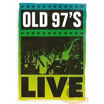 Old 97's Live Concert DVD - Zone 1 Edition