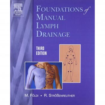 Foundations of Manual Lymph Drainage