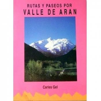 Rutas Y Paseos Por Valle De Aran