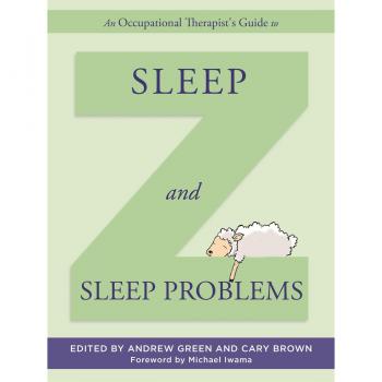 An Occupational Therapist's Guide to Sleep and Sleep Problems