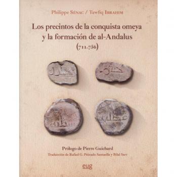 Precintos de la conquista omeya y la formación de Al-Ándalus