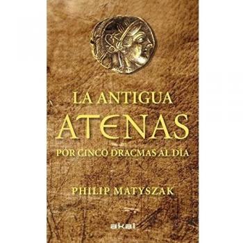La antigua Atenas por cinco dracmas al día