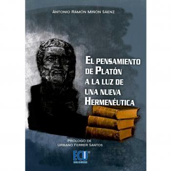 El pensamiento de Platón a la luz de una nueva hermenéutica