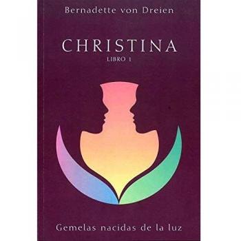 Christina: Gemelas nacidas de la luz